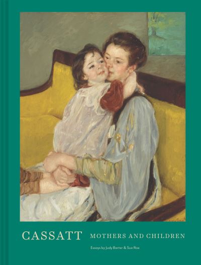 Cassatt Mothers and Children