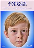 L'ADN N°33 : Qu'a fait Internet de nos enfants ? - Juin 2023