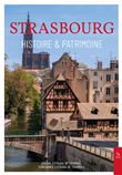 Strasbourg - Histoire & Patrimoine