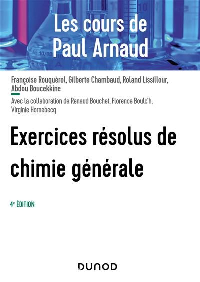 Les cours de Paul Arnaud, Exercices résolus de Chimie générale