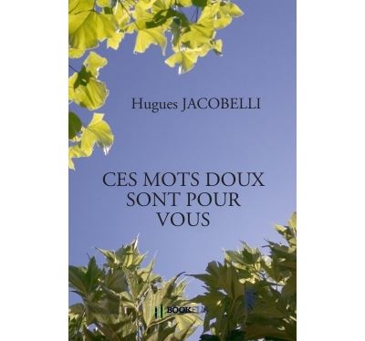 Ces mots doux sont pour vous