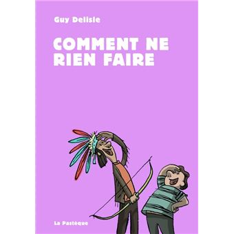 Comment ne rien faire / Nouvelle édition