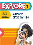 Explore 1 · Cahier d'activités