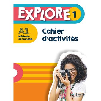 Explore 1 · Cahier d'activités