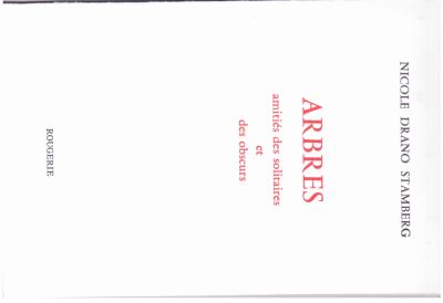 Arbres, amitiés des solitaires et des obscurs