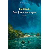 Des jours sauvages