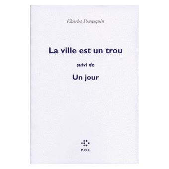 La ville est un trou/Le jour - 1