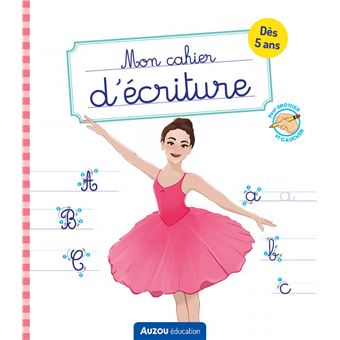 Mon cahier d'écriture - danse