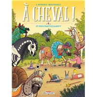 BD] A Cheval ! tome 8 : indispensable pour nos jeunes cavaliers (Delcourt)