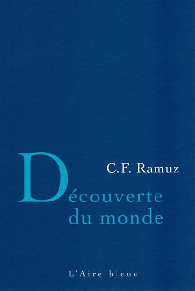 Découverte du monde - Charles-Ferdinand Ramuz - broché