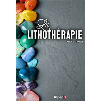 La Lithothérapie