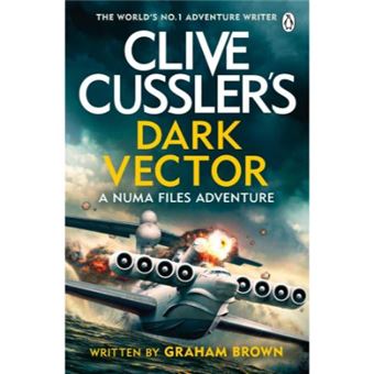 Clive Cusslerrs Dark Vector
