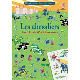 Les chevaliers - Mes petites décalcomanies Usborne