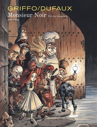 Monsieur Noir Intégrale - Monsieur Noir (édition intégrale) (réédition) - Jean Dufaux - cartonné