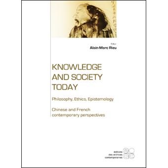 Chinese and French views on Knowledge and Society today