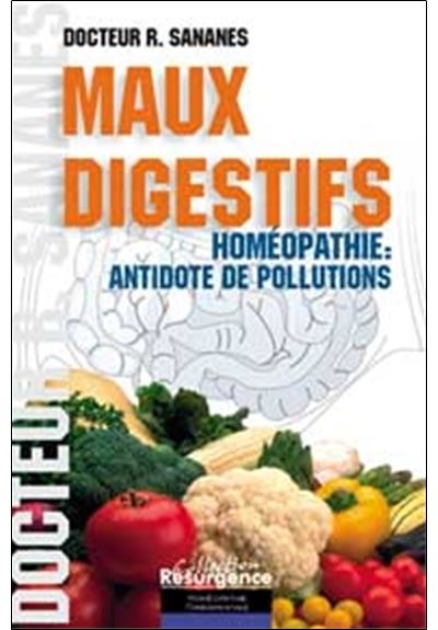 Marco Pietteur Maux Digestifs - Homéopathie Antidote… - Roland Sananés - Broché