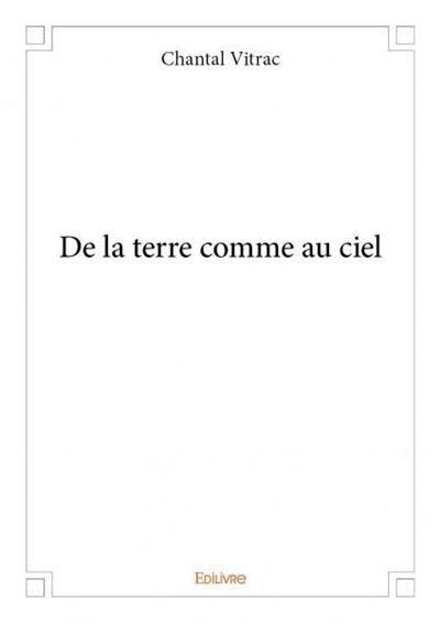 De la terre comme au ciel