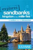 Explorez Sandbanks, Kingston et les mille-îles