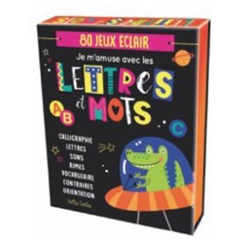 Je m'amuse avec les lettres et les mots
