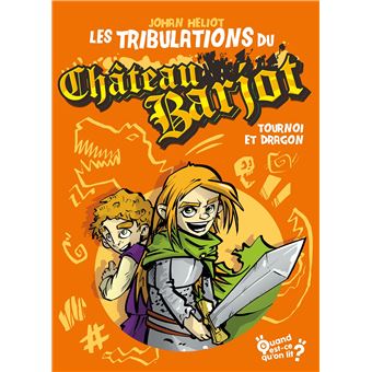 Les Tribulations du Château Barjot