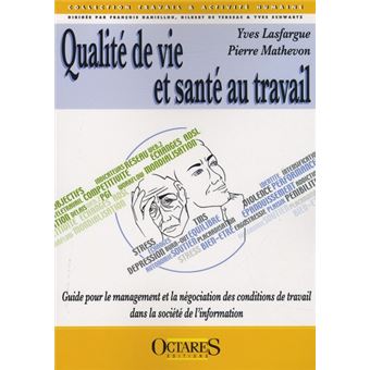 Qualité de vie et santé au travail