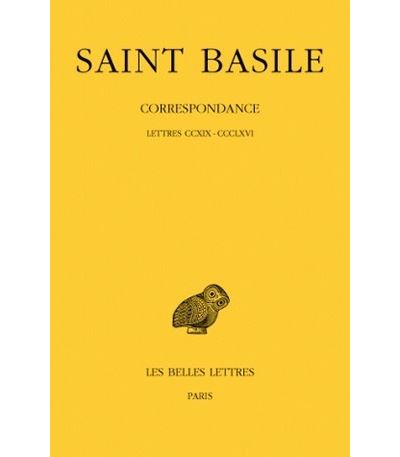 Correspondance. Tome III : Lettres CCXIX-CCCLXVI