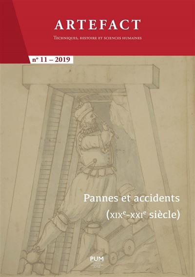 Artefact,11:pannes et accidents