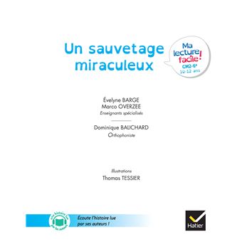 Ma lecture facile dys CM2-6e : Un sauvetage miraculeux