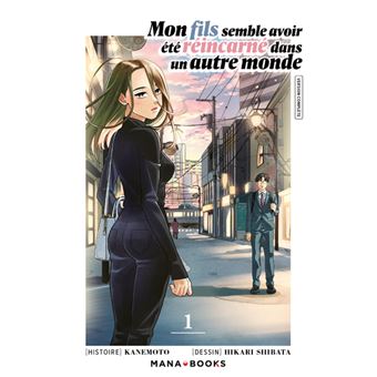 Mon fils semble avoir été réincarné dans un autre monde