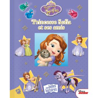 Princesse Sofia Princesse Sofia Et Ses Amis Collectif Cartonne Achat Livre Fnac