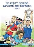Le foot corse raconté aux enfants