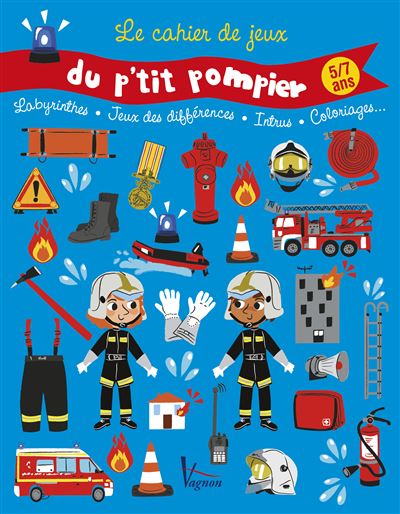 Le cahier de jeux du p'tit pompier - Alice Turquois - cartonné