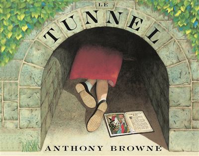 Tunnel (Le) - Anthony Browne - broché