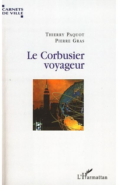 Le Corbusier voyageur