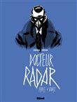 Docteur Radar - Tome 03