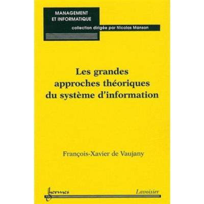 Les grandes approches theoriques du systeme d'information co