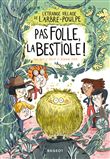 L'étrange village de l'Arbre-Poulpe - Pas folle, la bestiole !
