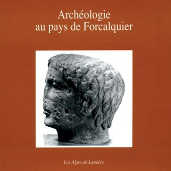 Archéologie au pays de Forcalquier