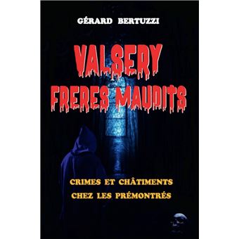 Valsery, frères maudits