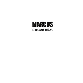 Marcus et le secret d'Hélios