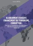 Blanchiment d'argent, financement du terrorisme, corruption