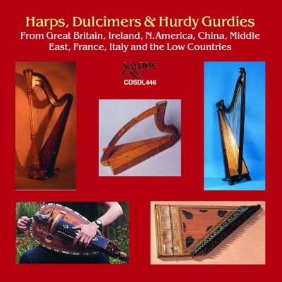 Harps, Dulcimers and Hurdy Gurdies