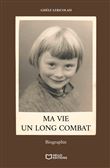 Ma vie, un long combat