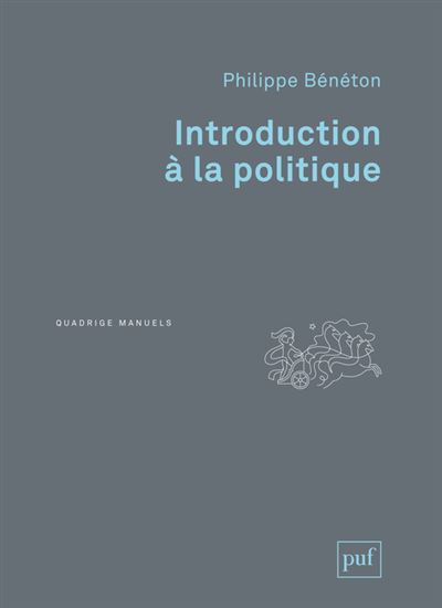 Introduction à la politique - Philippe Bénéton - broché