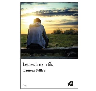 Lettres à mon fils - Laurent Paillas - broché