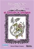 La confrérie de la Piptarquie et Lyncoln le lamagon