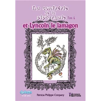 La confrérie de la Piptarquie et Lyncoln le lamagon