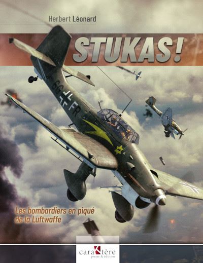 Stukas ! - Herbert Léonard - relié