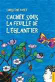 Cachée sous la feuille de l'églantier