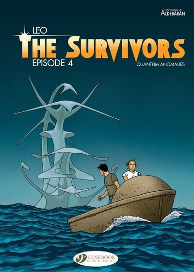 The Survivors - tome 4 Quantum anomalies